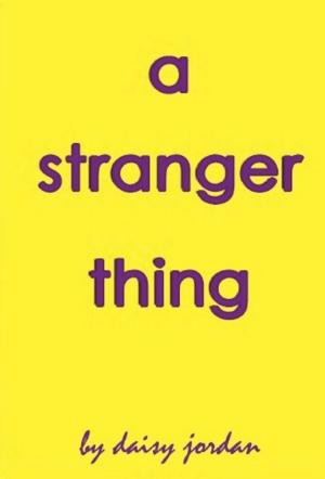 Cover of the book A Stranger Thing by Alyson Reynolds