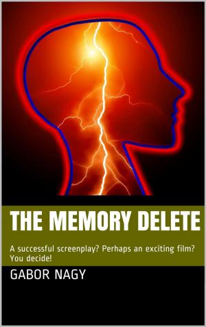 Cover of the book The Memory Delete by T.R. Jensen