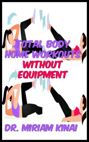 Book cover of Total Body Home Workouts Without Equipment