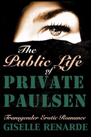 Book cover of The Public Life of Private Paulsen: Transgender Erotic Romance