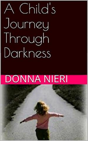 Cover of A Child’s Journey Through Darkness