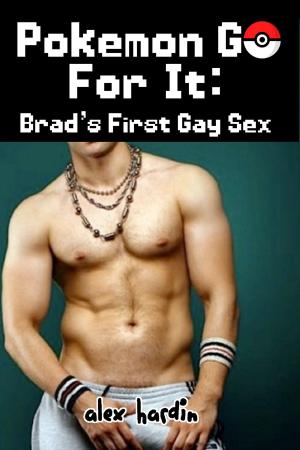 Book cover of Pokemon GO For It: Brad’s First Gay Sex