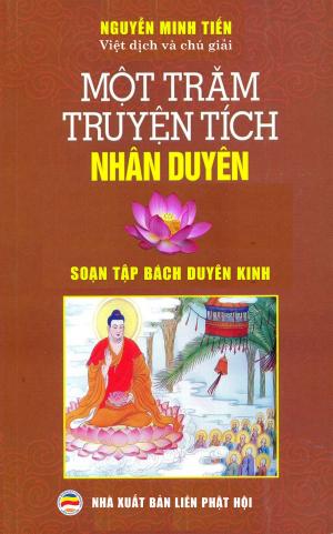 Cover of the book Một trăm truyện tích nhân duyên by Nguyễn Minh Tiến