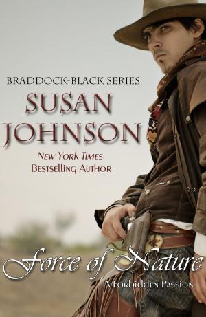 Cover of the book Force of Nature by Susan Johnson