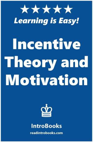 Book cover of Incentive Theory and Motivation