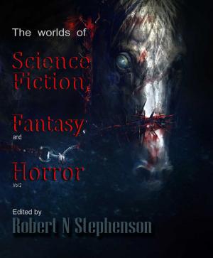 Book cover of The Worlds of Science Fiction, Fantasy and Horror Volume 2