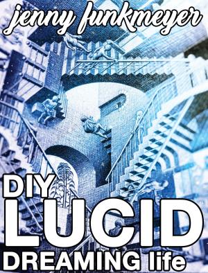Book cover of DIY Lucid Dreaming Life
