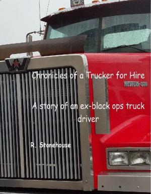 Book cover of Chronicles of a Trucker for Hire