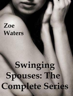 Book cover of Swinging Spouses: The Complete Series