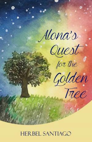 Cover of the book Alona's Quest for the Golden Tree by Betsy Streeter