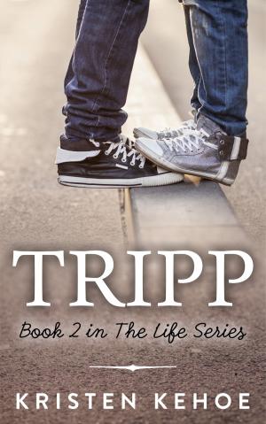Cover of the book Tripp (The Life Series Book 2) by 小鹿