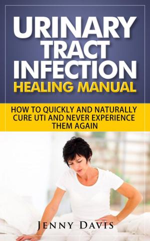 Book cover of Urinary Tract Infection Healing Manual