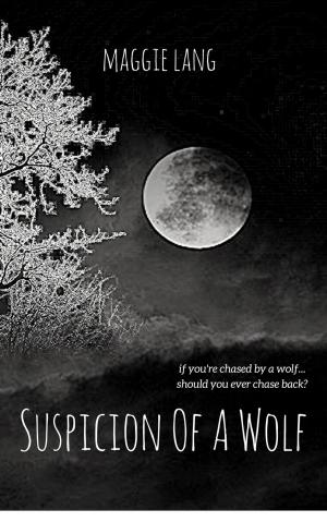 Cover of the book Suspicion Of A Wolf by S.C. Wynne