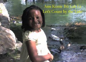 Cover of Ann Konte Bò Lak La / Let’s Count by the Lake: English and Haitian Creole Edition