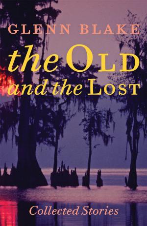 Cover of the book The Old and the Lost by David Joyner, Marshall Hampton