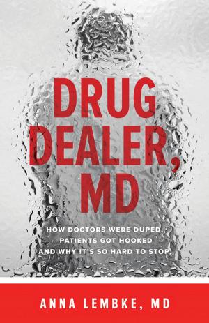 Cover of the book Drug Dealer, MD by Jennifer Tucker