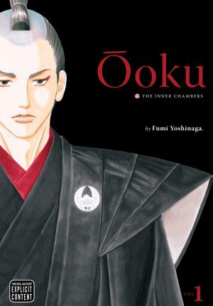 Cover of the book Ôoku: The Inner Chambers, Vol. 1 by Joshua Renneke