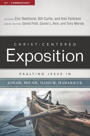 Book cover of Exalting Jesus in Jonah, Micah, Nahum, Habakkuk