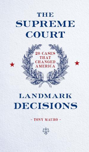 Cover of the book The Supreme Court: Landmark Decisions by George Santayana