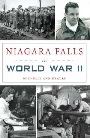 Cover of the book Niagara Falls in World War II by Carol O'Keefe Wilson