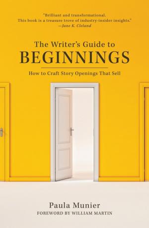 Cover of the book The Writer's Guide to Beginnings by Shelley Hitz, Heather Hart
