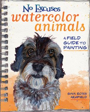 Book cover of No Excuses Watercolor Animals
