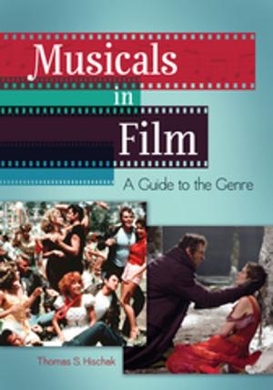 Cover of the book Musicals in Film: A Guide to the Genre by Rosemary Chance, Laura Sheneman