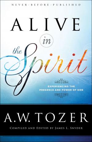 Cover of the book Alive in the Spirit by Ronald J. Sider, John Perkins, F. Albert Tizon