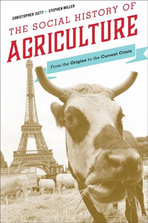 Cover of the book The Social History of Agriculture by Christian A. Nappo