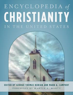 Cover of the book Encyclopedia of Christianity in the United States by American Foreign Policy Council