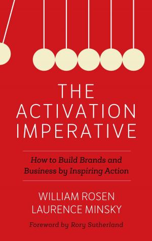 Cover of the book The Activation Imperative by Elizabeth A. Harkins Monaco, Thomas Gibbon, David Bateman