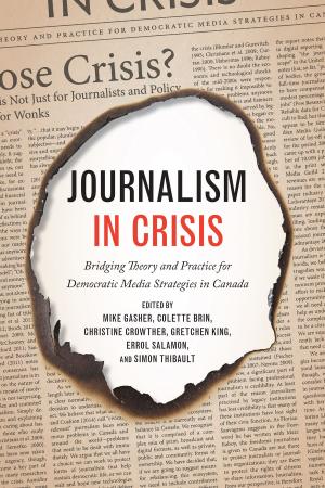 Cover of the book Journalism in Crisis by Paul Craven