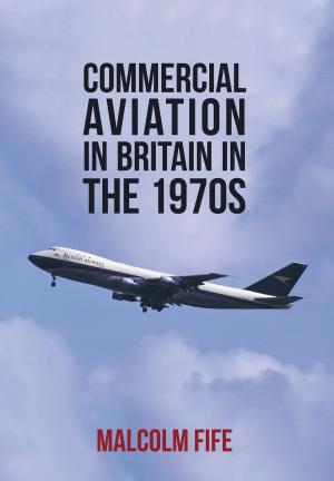 Cover of the book Commercial Aviation in Britain in the 1970s by Jack Gillon, Paul McAuley