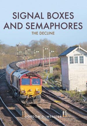 Cover of the book Signal Boxes and Semaphores by Jack Gillon