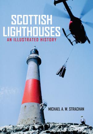 Cover of the book Scottish Lighthouses by Megan Westley