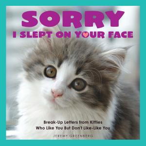 Cover of the book Sorry I Slept on Your Face by Sandy Gingras