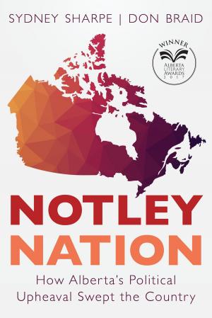 Cover of the book Notley Nation by Shelley Peterson