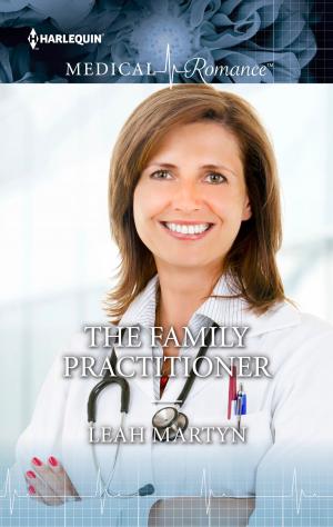 Cover of the book The Family Practitioner by Penny Jordan, Carole Mortimer
