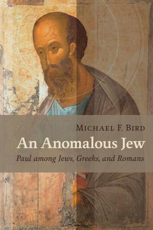 Cover of the book An Anomalous Jew by Gordon McConville, Stephen Williams