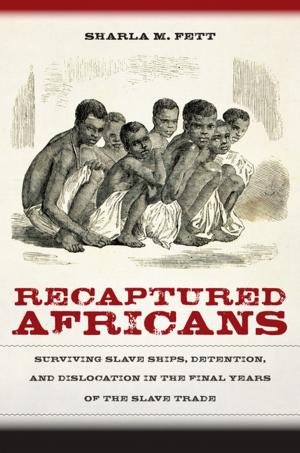 Cover of the book Recaptured Africans by Susan Nance