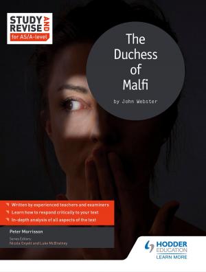 Cover of the book Study and Revise for AS/A-level: The Duchess of Malfi by David Williamson