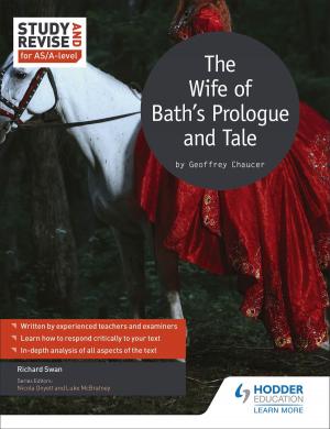 Book cover of Study and Revise for AS/A-level: The Wife of Bath's Prologue and Tale