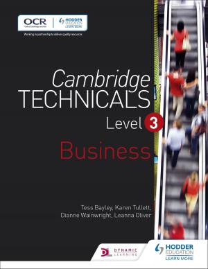 Cover of the book Cambridge Technicals Level 3 Business by Victoria Burrill