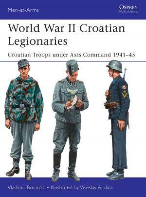 Cover of the book World War II Croatian Legionaries by David Monnery