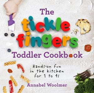 Cover of the book The Tickle Fingers Toddler Cookbook by Lesley Strachan