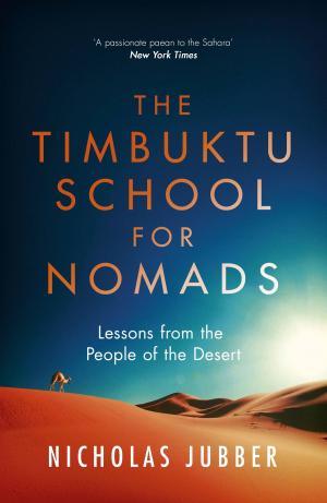 Cover of the book The Timbuktu School for Nomads by Paul L'Estrange