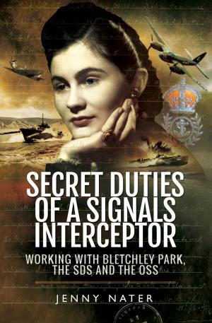 Cover of the book Secret Duties of a Signals Interceptor by Gail  Strever-Morkel