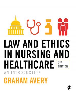 Cover of the book Law and Ethics in Nursing and Healthcare by Julie Bailey-McHale, Donna Mary Hart
