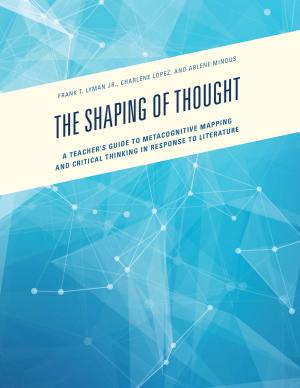 Cover of the book The Shaping of Thought by Dustin De Felice, Ashley Kendell, James Fetterman, Julie Fleischman, Kathryn Weller, Raneen Elbakry, Sheila Conrad