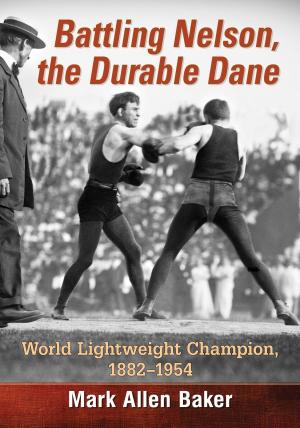 Cover of the book Battling Nelson, the Durable Dane by Jim Reisler